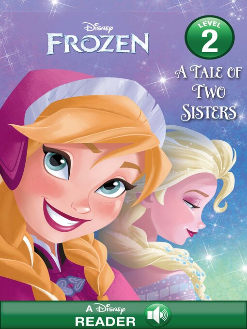 Title details for A Tale of Two Sisters by Disney Books - Available